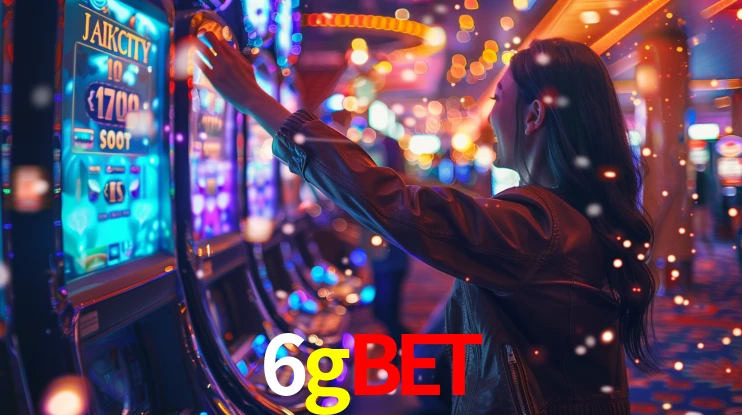 6gbet: Jogos de Caça-Níqueis-Altas Recompensas, Roleta-Velocidade, Blackjack-Desafios Máximos